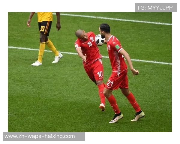 比利时与突尼斯激战正酣谁能在世界杯赛场上笑到最后